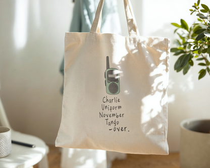 Charlie Uniform November Tango | Walkie Talkie | Natural | Organic Cotton Tote Bag