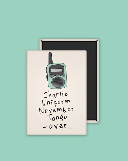 Charlie Uniform November Tango | Ceramic Magnet