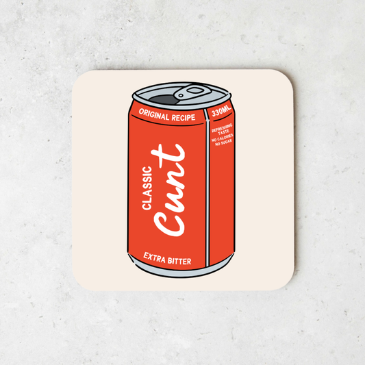 Classic Cunt | Coaster