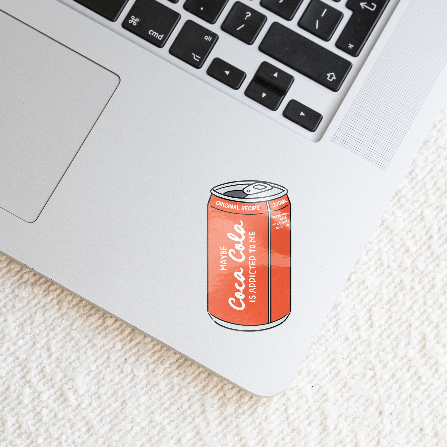 Maybe Coca Cola Is Addicted To Me | Sticker