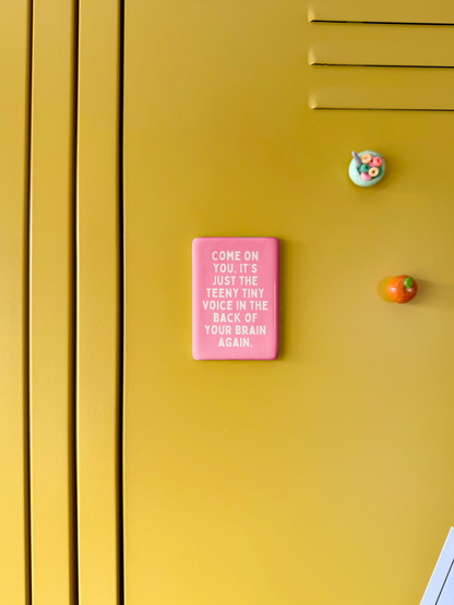 Come On You | Ceramic Magnet