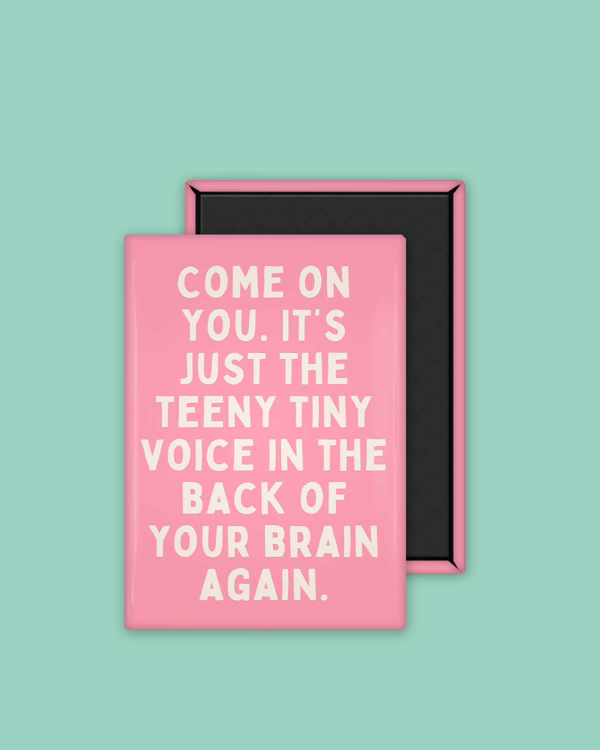 Come On You | Ceramic Magnet