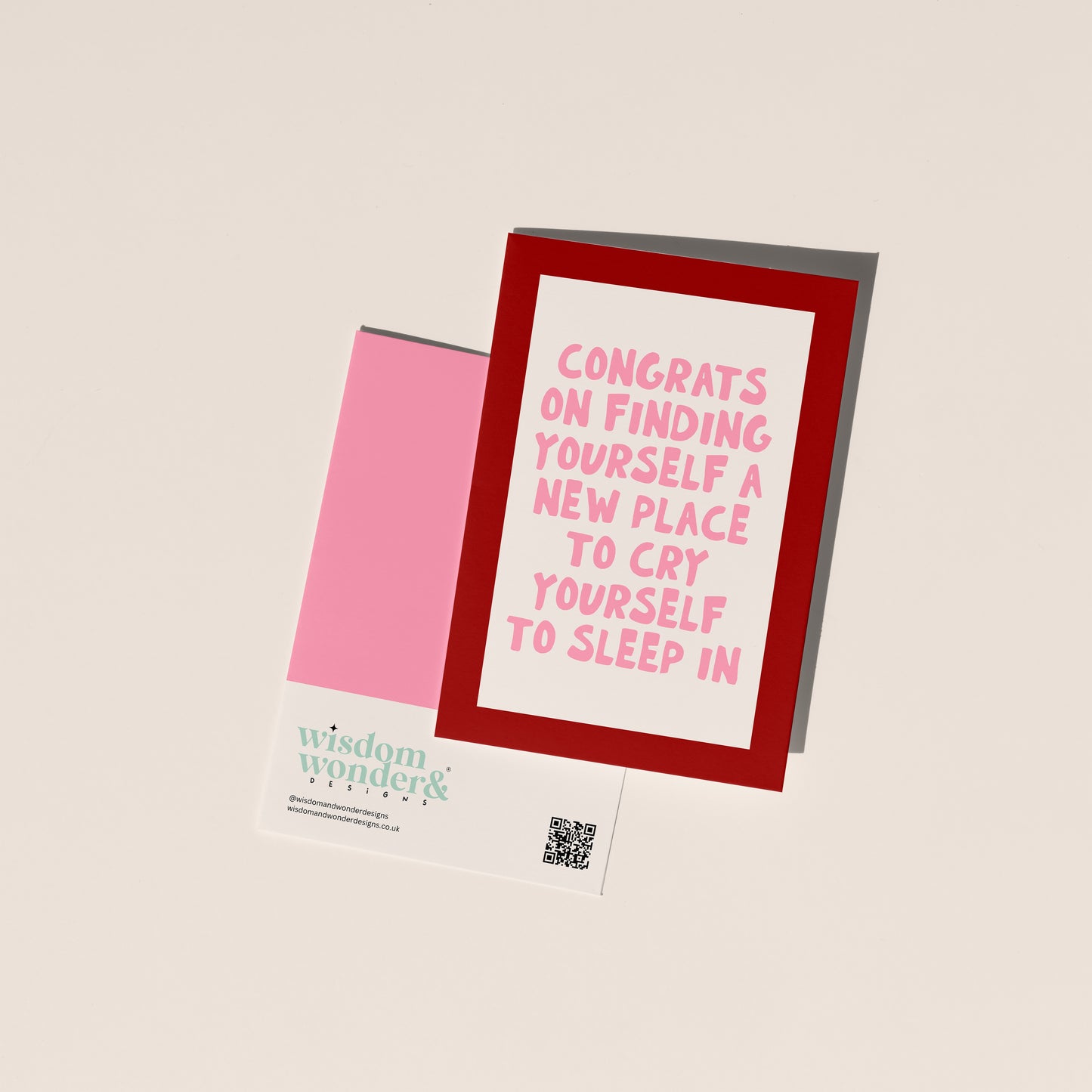 Congrats On Finding Yourself A New Place To Cry Yourself To Sleep In | Greeting Card