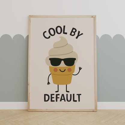 Cool By Default | Black and Cream | Art Print