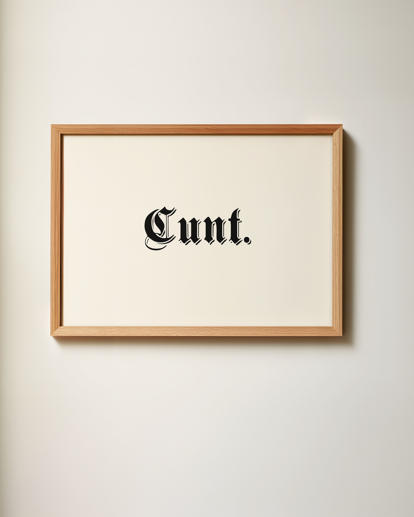Cunt. | Landscape | Black and Cream