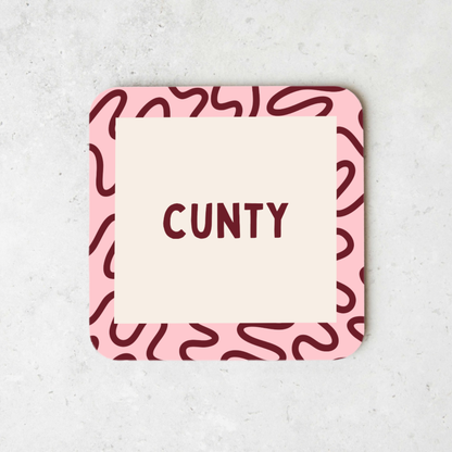 Cunty | Coaster