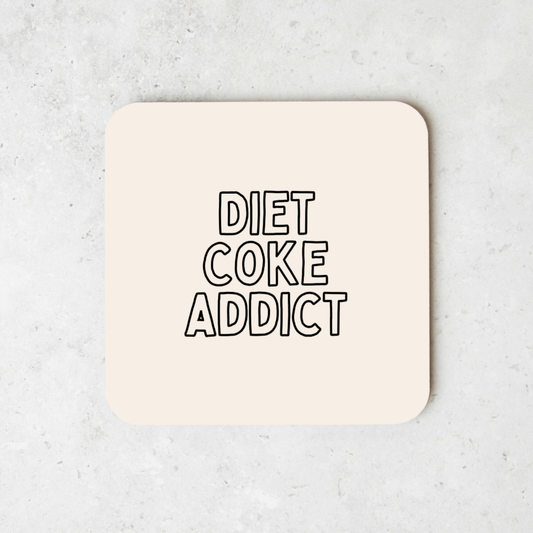 Diet Coke Addict | Coaster