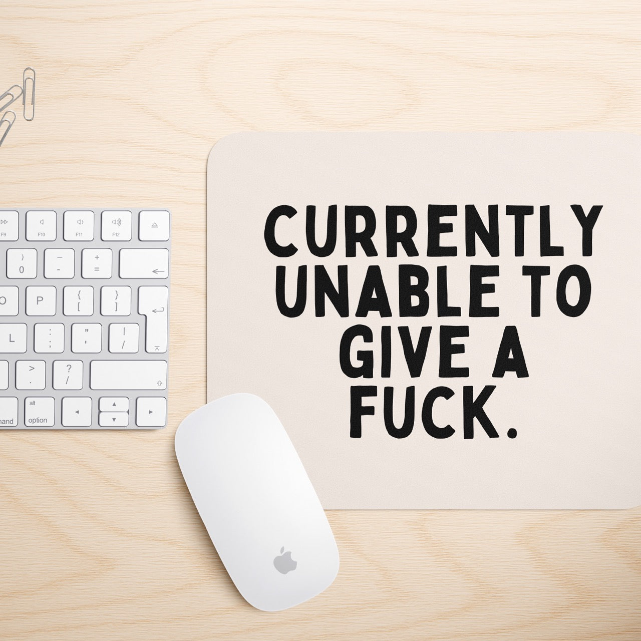 Currently Unable To Give A Fuck | Mouse Mat