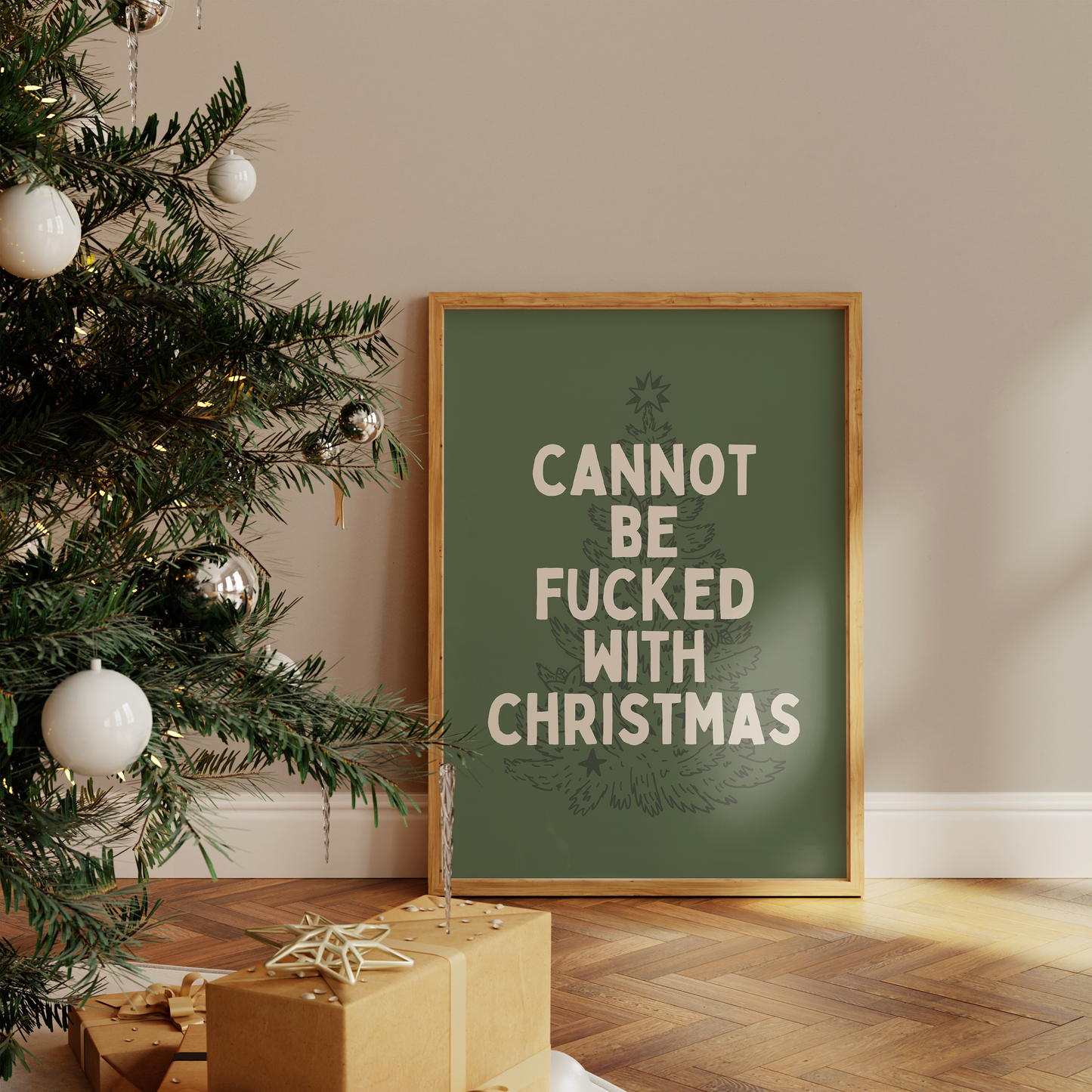 Cannot Be Fucked With Christmas | Cream and Olive Green | Christmas Art Print