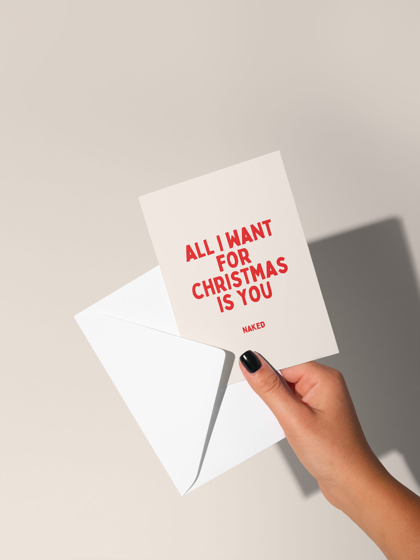 All I Want For Christmas is You Naked | Christmas Card