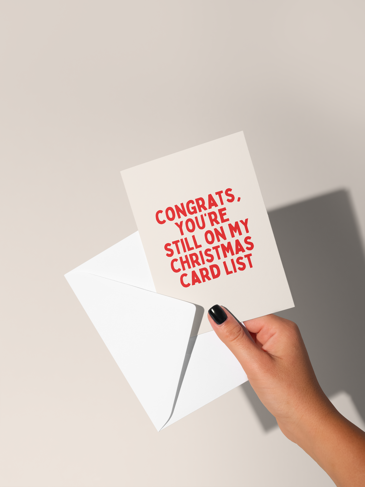 Congrats, You're Still on my Christmas Card List | Christmas Card