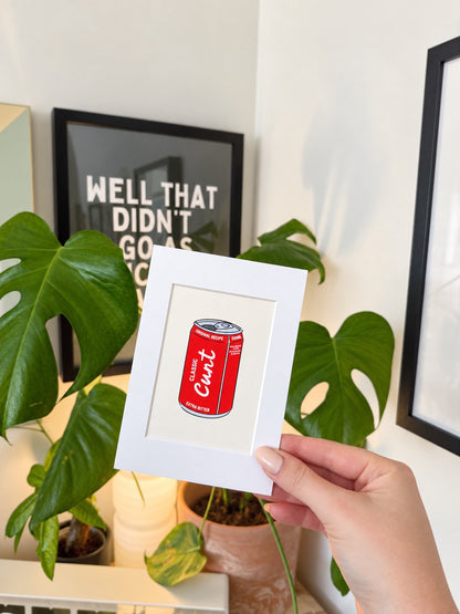 Classic Cunt | Mini Print