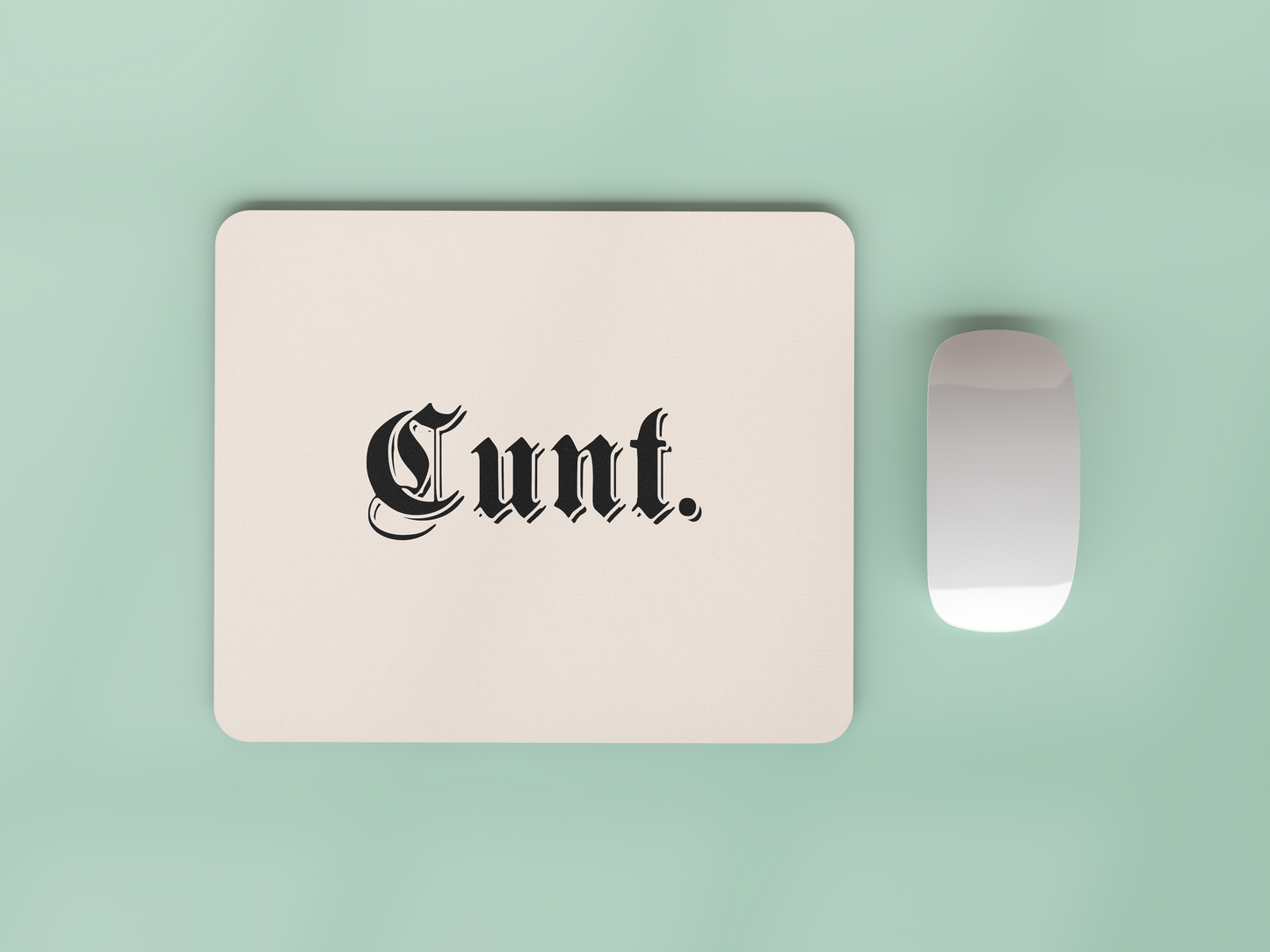 Cunt | Black and Cream | Mouse Mat