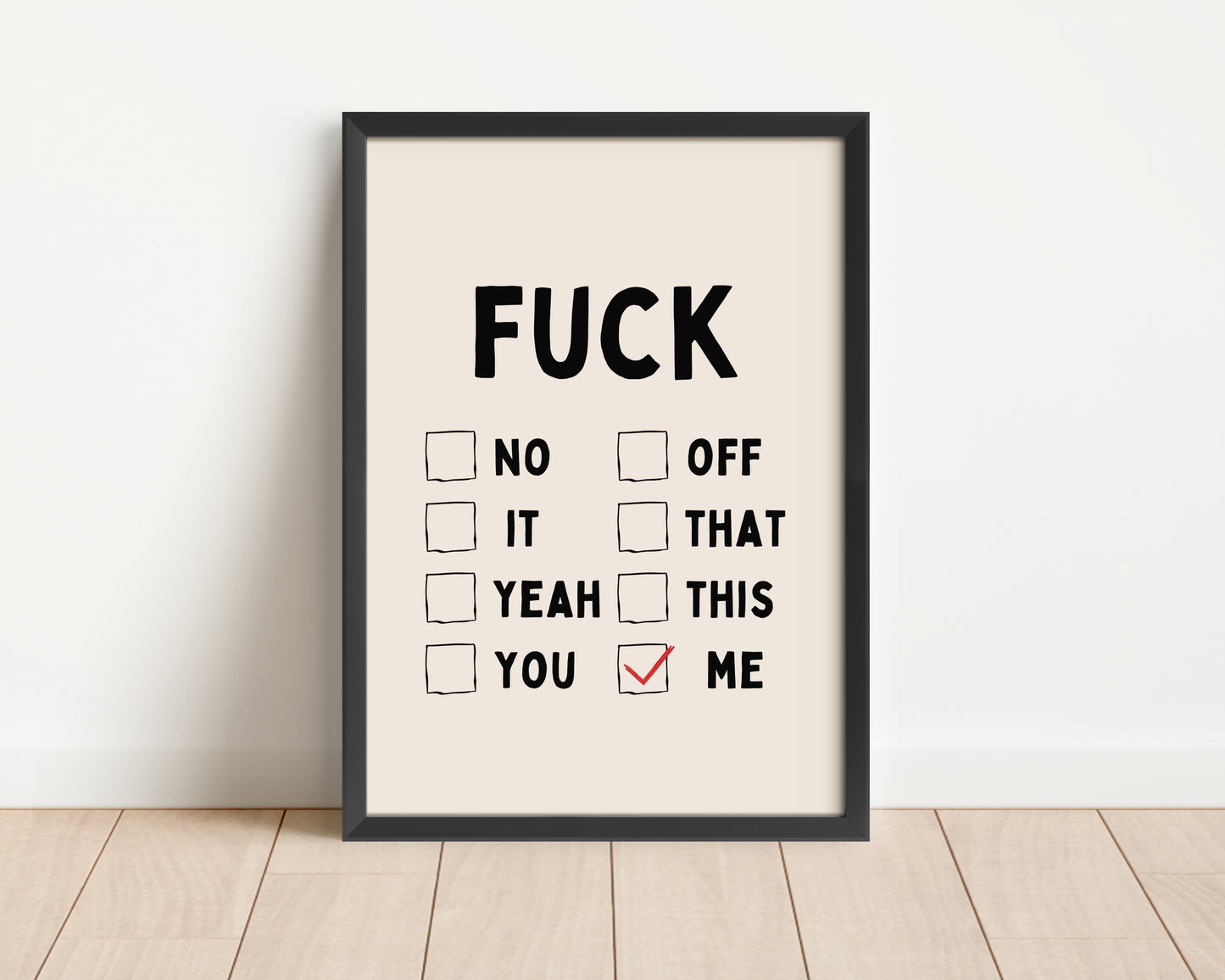 Framed | Fuck (Me) | Black and Cream | Art Print