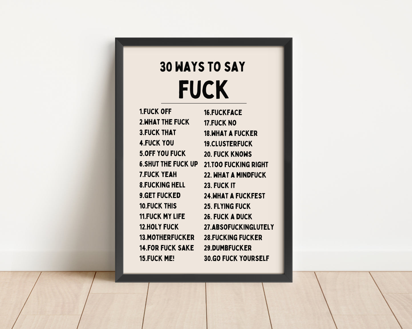 Framed | 30 Ways To Say Fuck | Black and Cream | Art Print