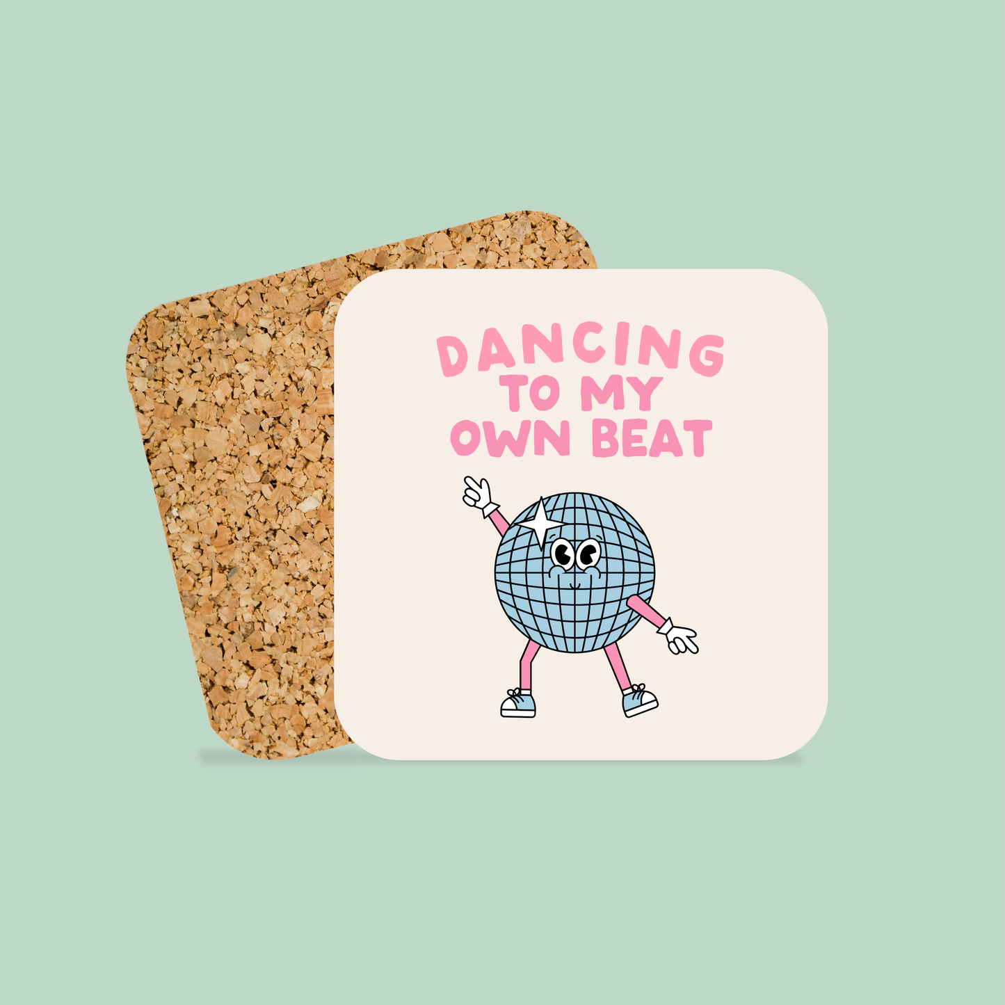 Dancing To My Own Beat | Coaster