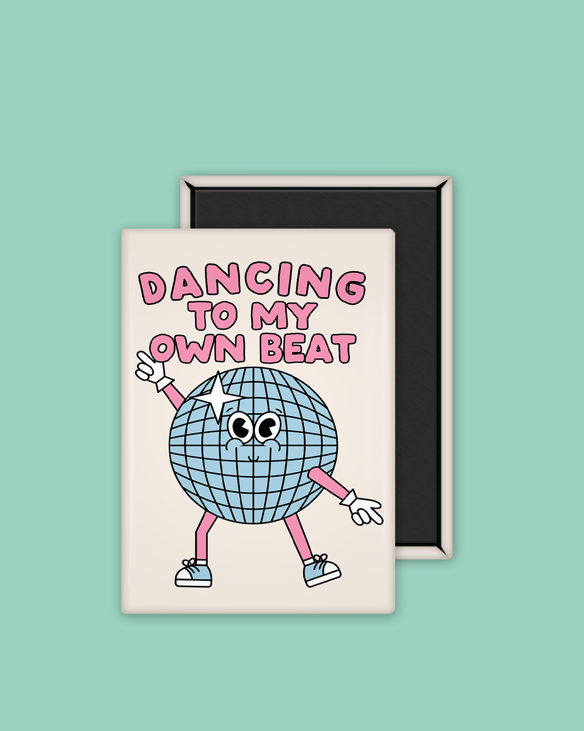 Dancing To My Own Beat | Ceramic Magnet