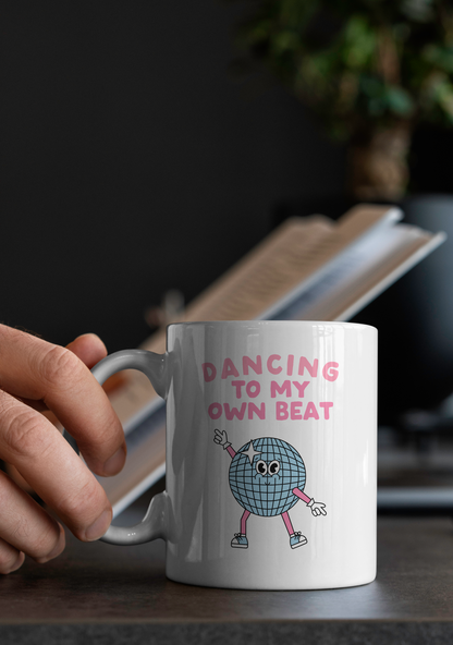 Dancing To My Own Beat | Mug