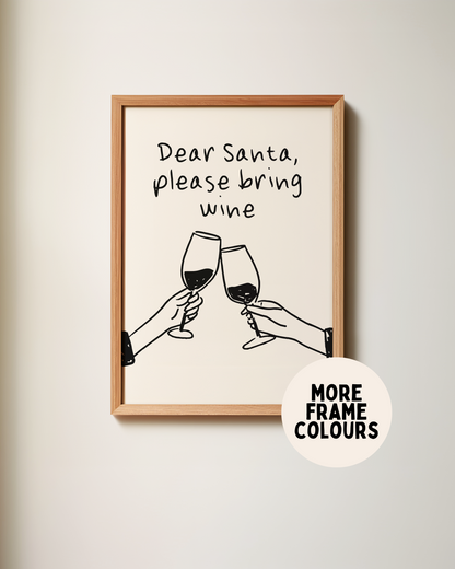 Dear Santa, Please Bring Wine | Black & Cream | Christmas Art Print