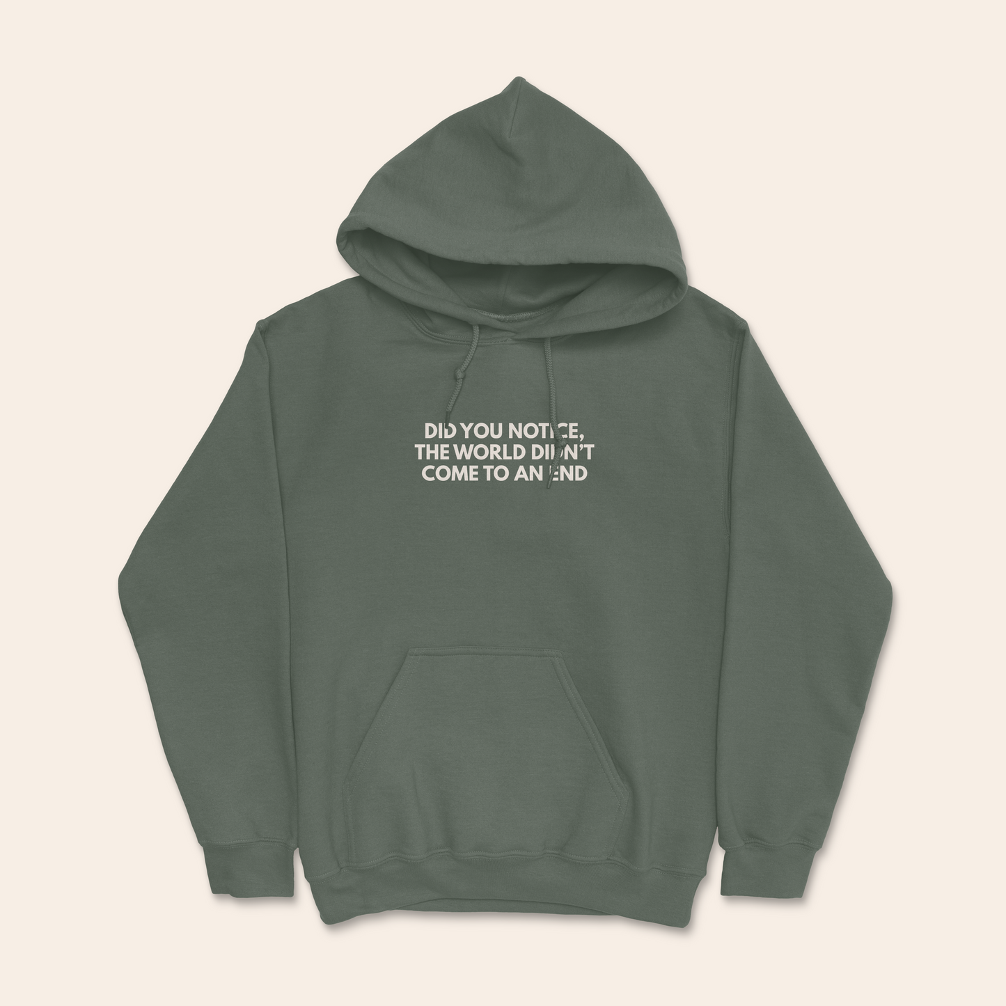 WISDOM & WONDER DESIGNS X MIND | Did You Notice The World Didn't Come To An End | Hoodie
