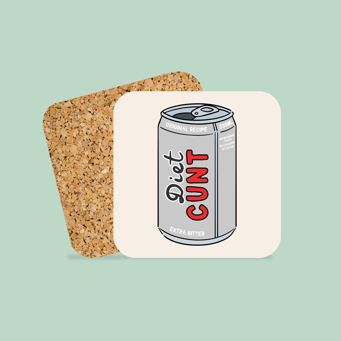Diet Cunt | Coaster