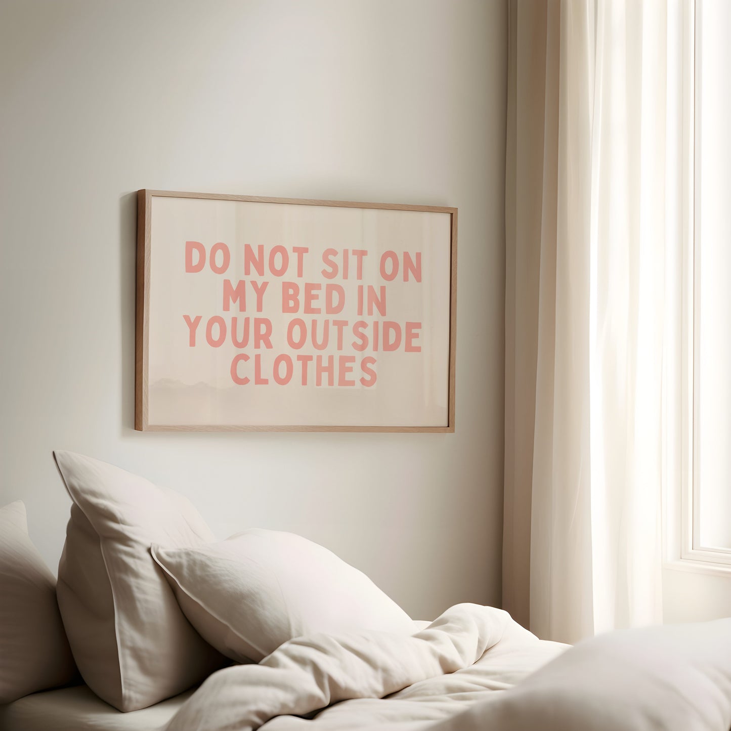 Please Do Not Sit On My Bed In You Outside Clothes | Landscape | Peach and Cream | Art Print