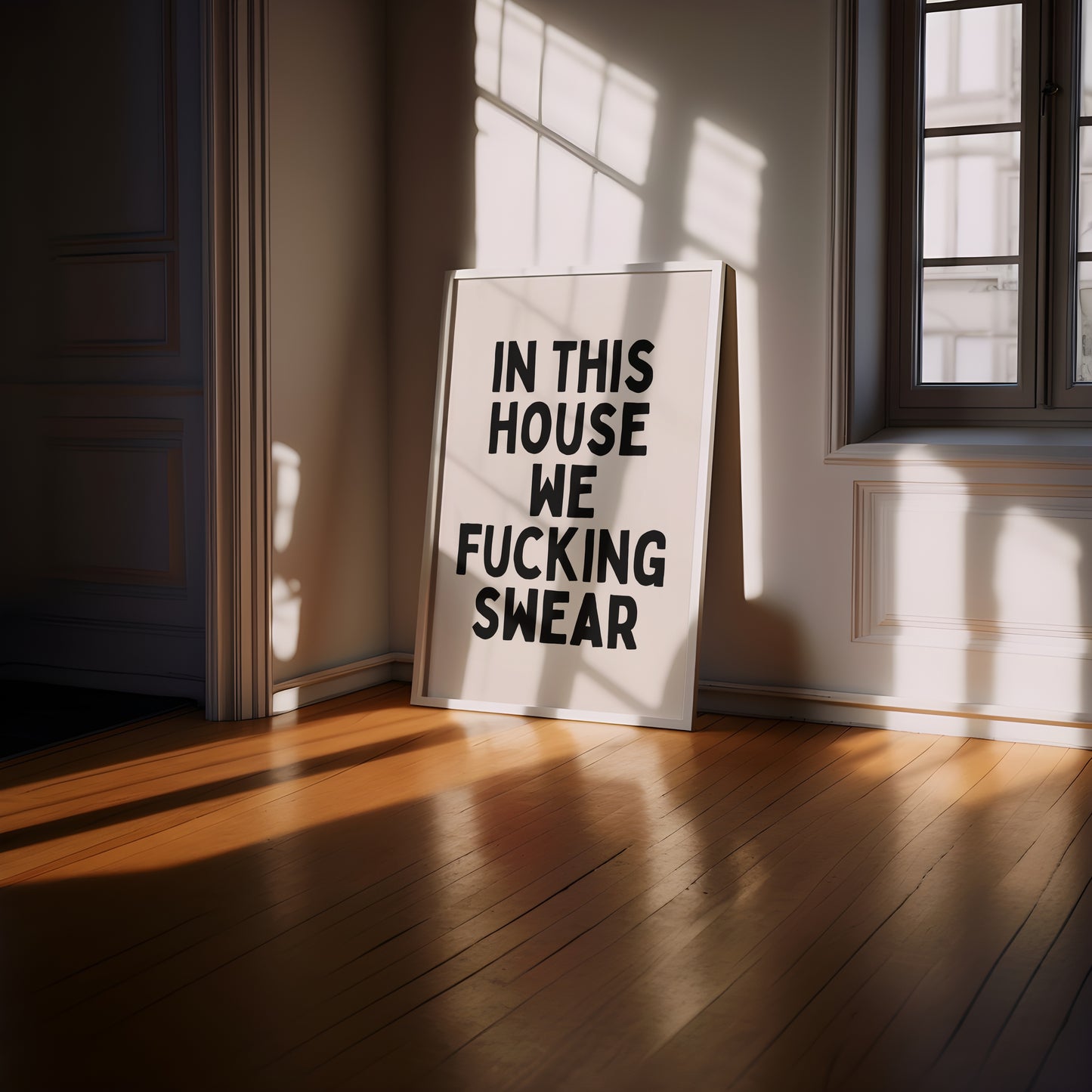 In This House We Fucking Swear | Black and Cream | Art Print