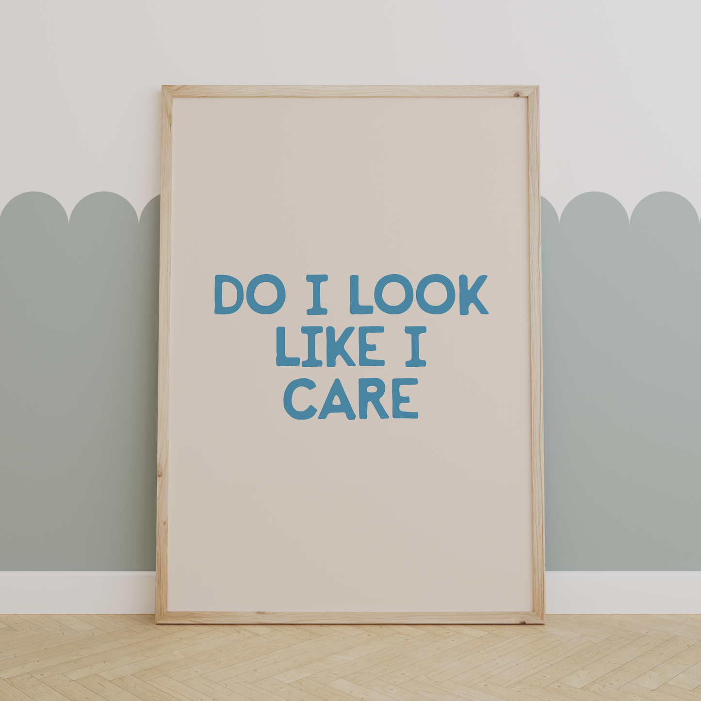 Do I Look Like I Care | Denim and Cream | Art Print