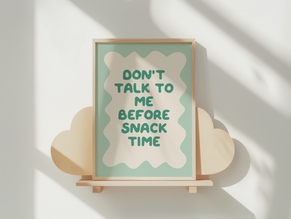 Don't Talk To Me Before Snacks | Peppermint and Cream | Art Print