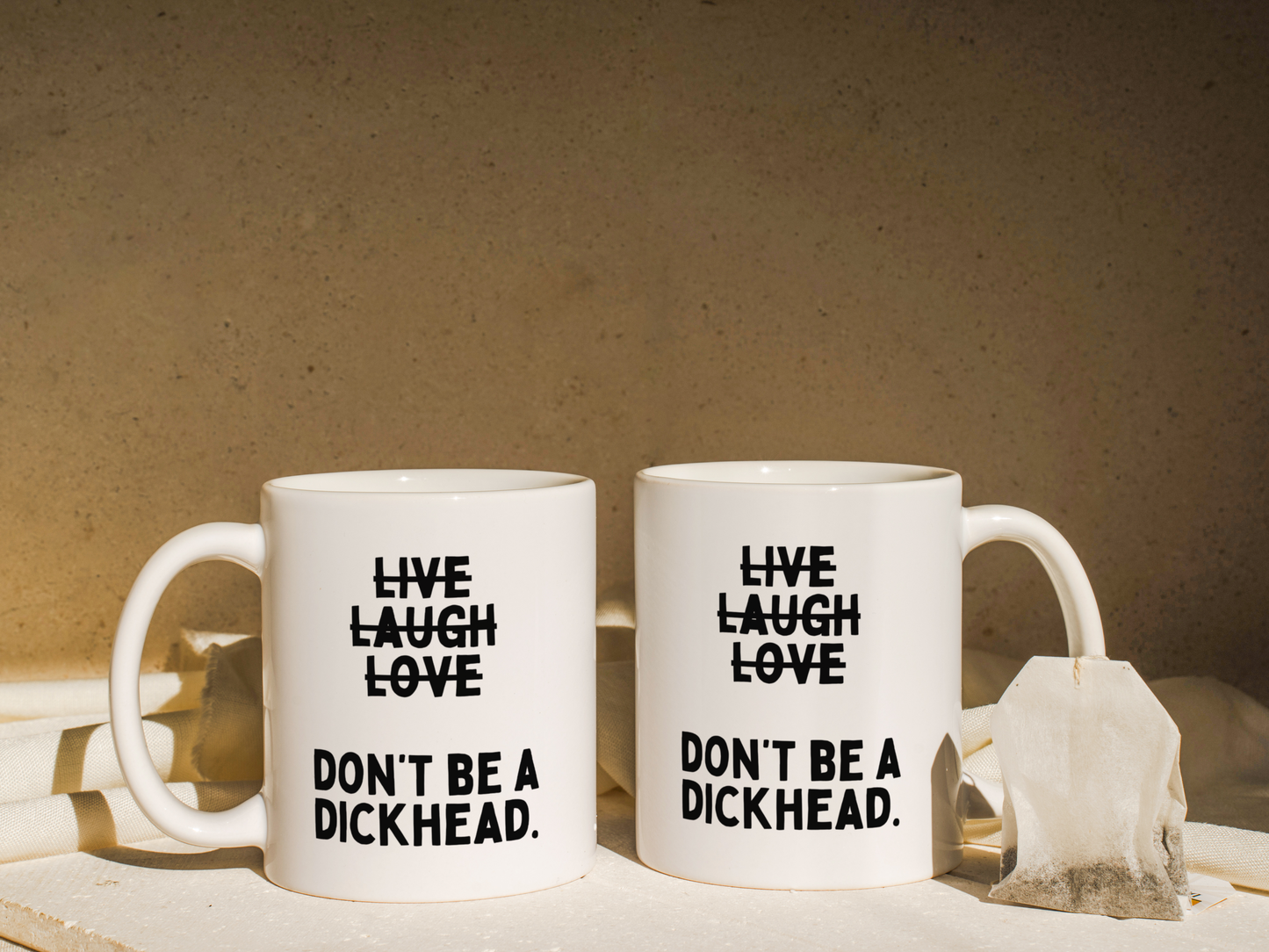 Don't Be A Dickhead | Mug