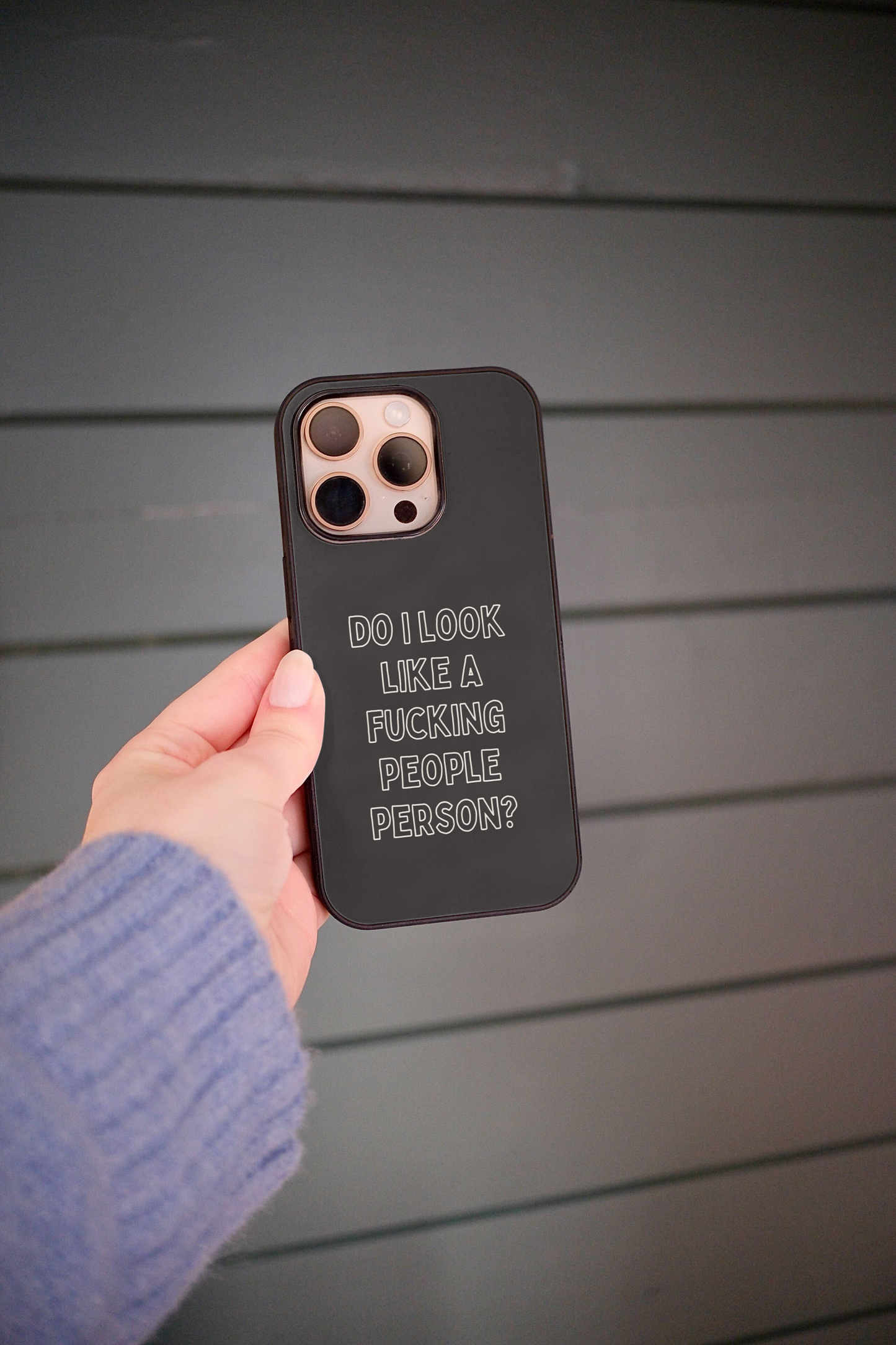 Do I Look Like A Fucking People Person | Phone Case