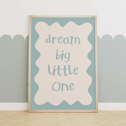 Dream Big Little One | Seafoam and Cream | Art Print