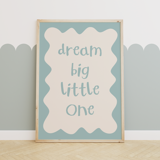 Dream Big Little One | Seafoam and Cream | Art Print