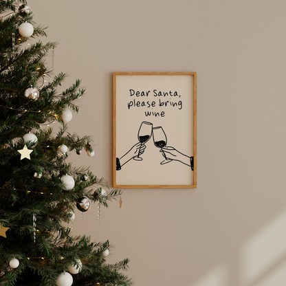 Dear Santa, Please Bring Wine | Black and Cream | Christmas Art Print