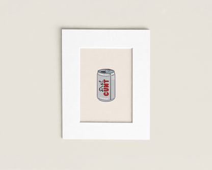 Diet Cunt | Mini Print