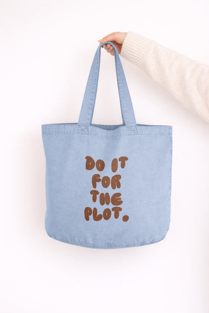 Do It For The Plot | Tote Bag