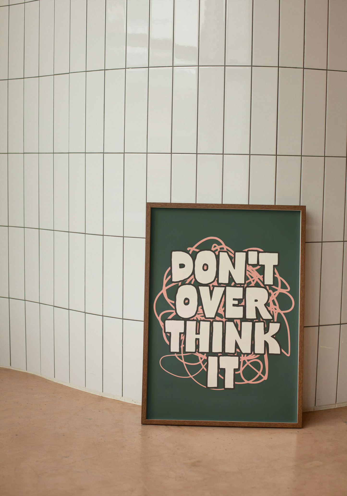 Don't Overthink It | Cream and Forest Green | Art Print