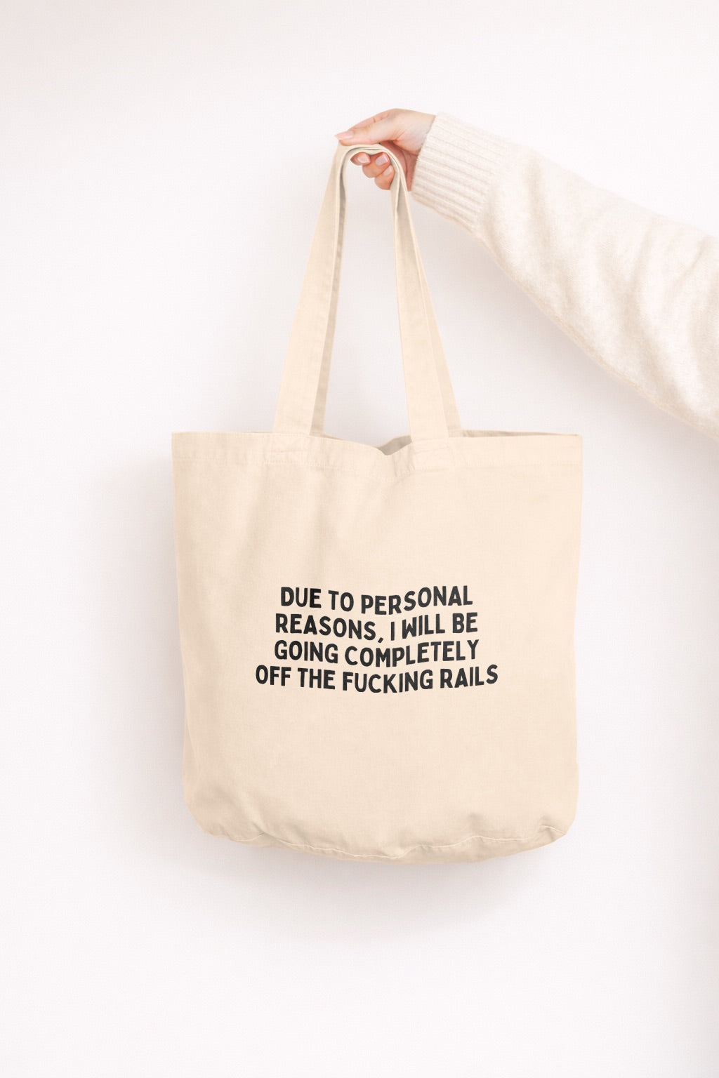 Due To Personal Reasons | Tote Bag
