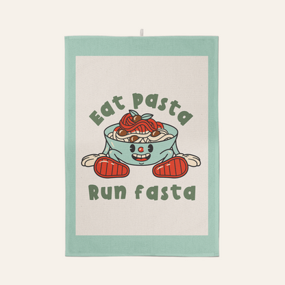 Eat Pasta Run Fasta | Tea Towel