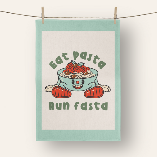 Eat Pasta Run Fasta | Tea Towel