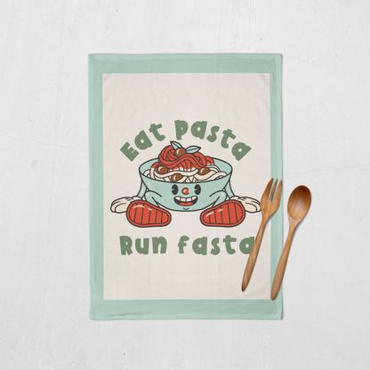 Eat Pasta Run Fasta | Tea Towel