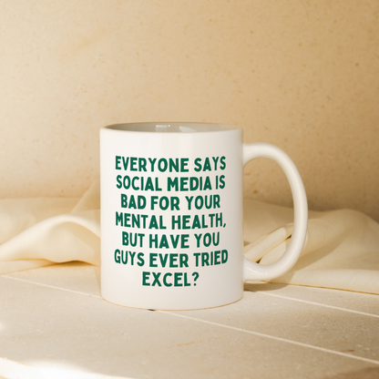 Everyone Says Social Media Is Bad For Your Mental Health | Mug