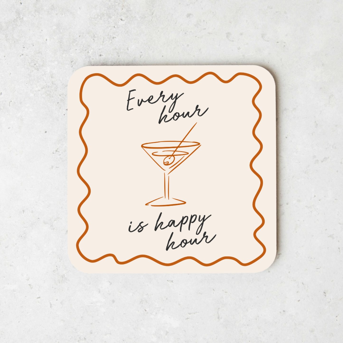 Every Hour Is Happy Hour | Coaster