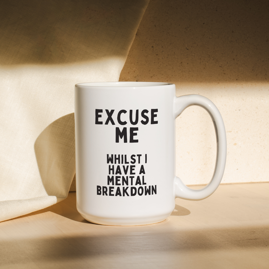 Excuse Me | Mug
