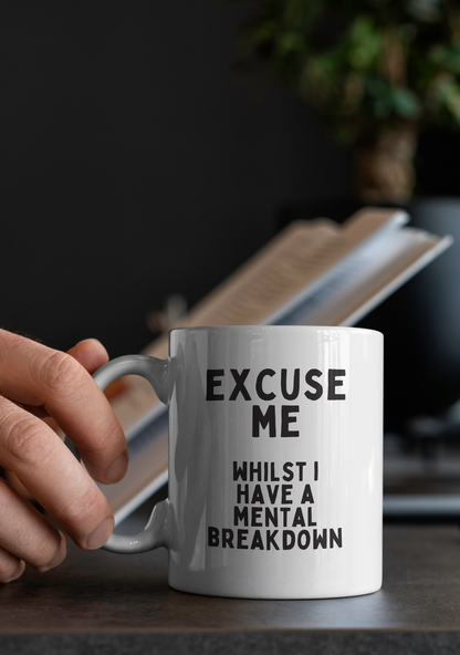 Excuse Me | Mug