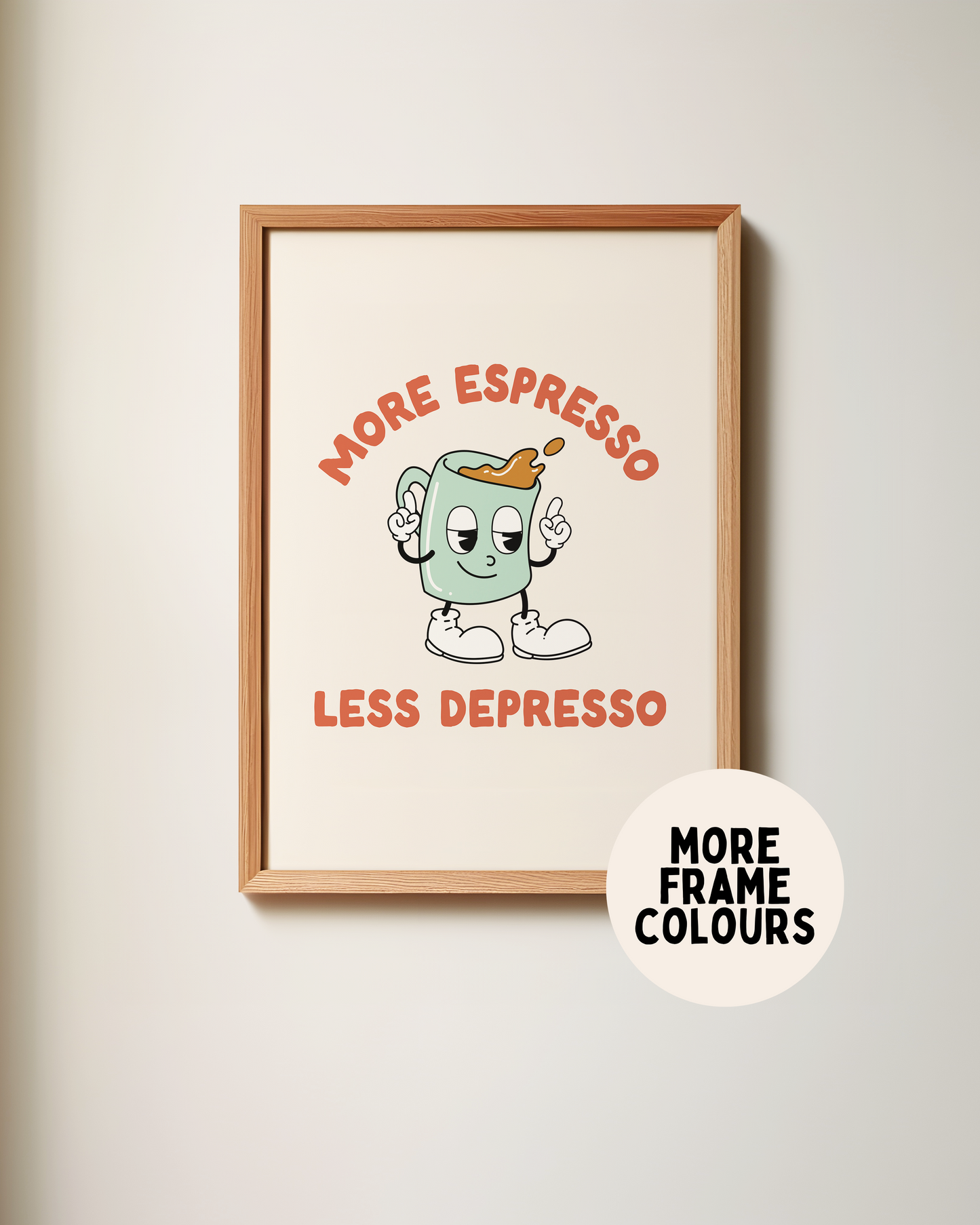 Framed | More Espresso Less Depresso | Blue and Red | Art Print