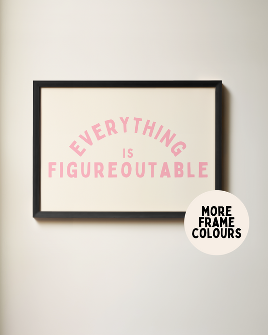 Framed | Everything Is Figureoutable | Blush Pink and Cream | Landscape | Art Print