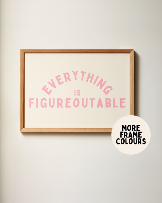 Framed | Everything Is Figureoutable | Blush Pink and Cream | Landscape | Art Print