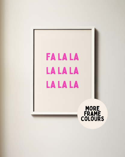 Fa La La La | Hot Pink & Cream | Christmas Art Print