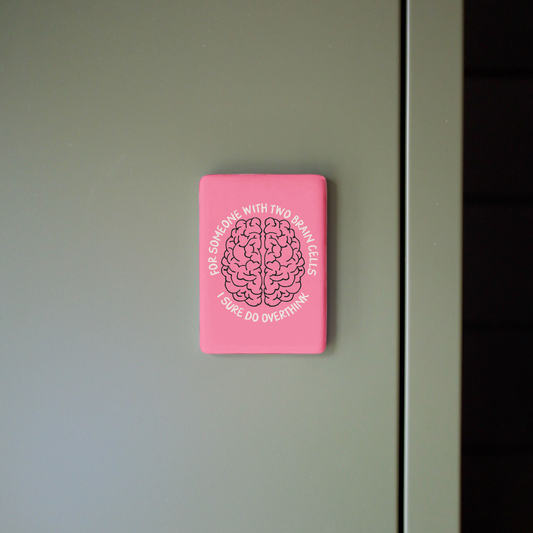 For Someone With Two Brain Cells | Ceramic Magnet